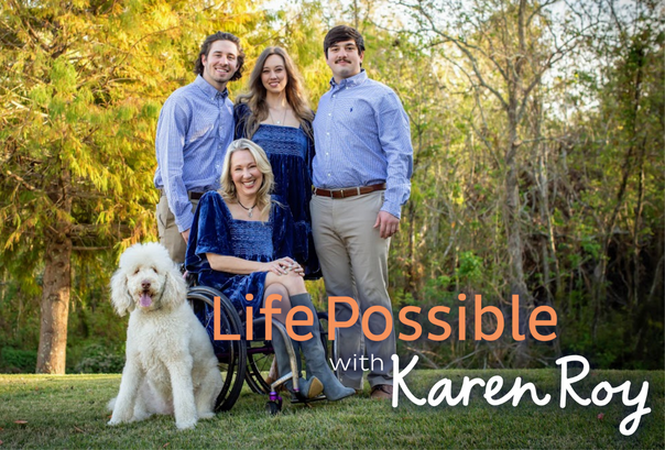 Life Possible with Karen Roy